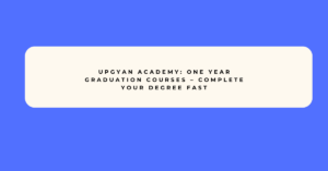 UpGyan Academy One Year Graduation Courses Complete Your Degree Fast